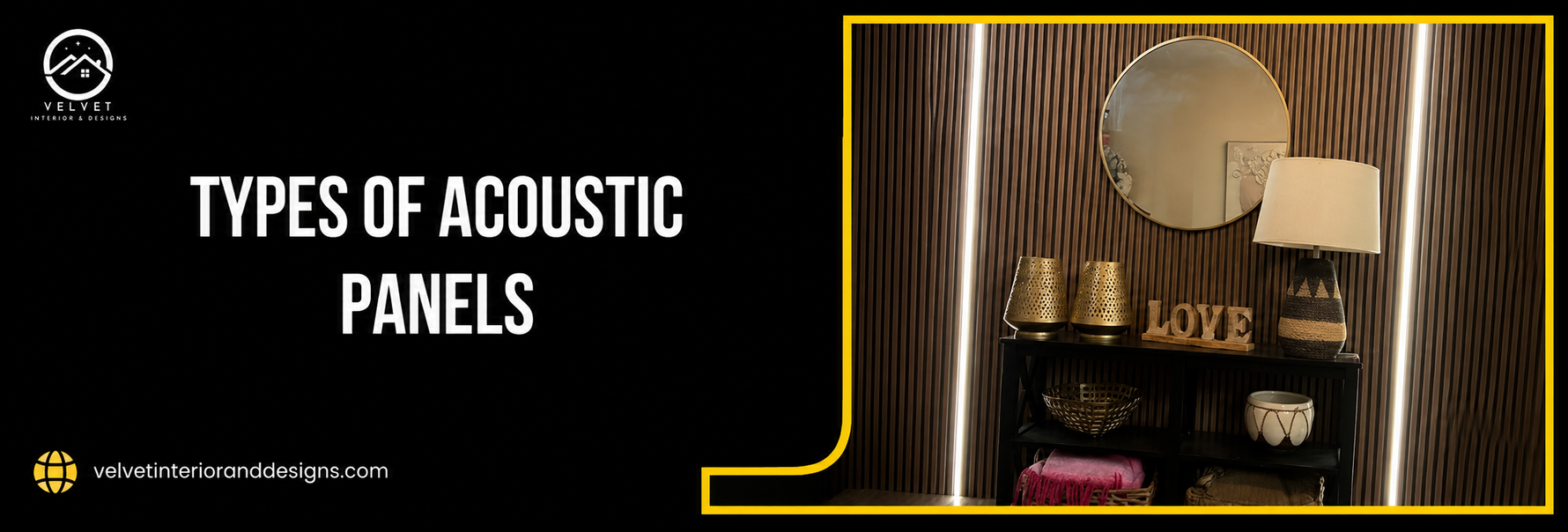 Types of Acoustic Panels